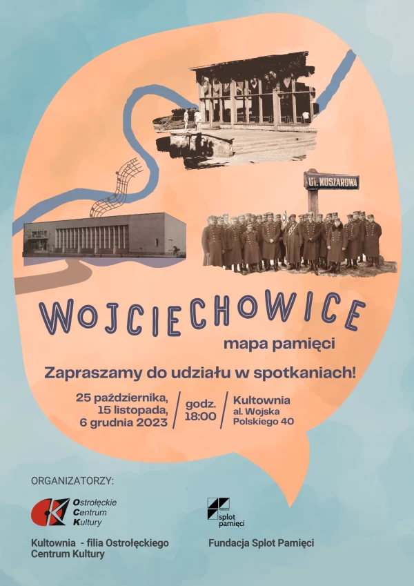 "Wojciechowice. Mapa pamięci" - zapraszamy na spotkania