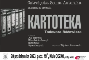 KARTOTEKA - spektakl Ostrołęckiej Sceny Autorskiej