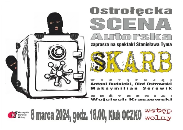 SKARB - spektakl Ostrołęckiej Sceny Autorskiej 