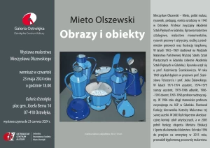 OBRAZY I OBIEKTY - wernisaż wystawy malarstwa Mieczysława Olszewskiego
