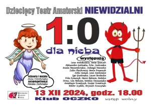 JEDEN ZERO DLA NIEBA - spektakl Dziecięcego Teatru Amatorskiego NIEWIDZIALNI