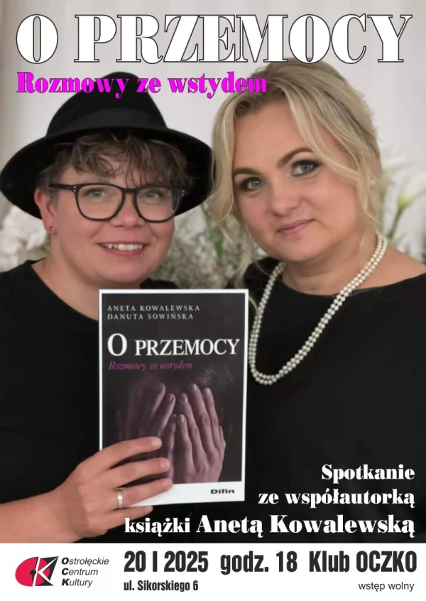 O PRZEMOCY. ROZMOWY ZE WSTYDEM - spotkanie 