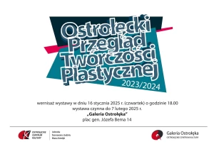 OSTROŁĘCKI PRZEGLĄD TWÓRCZOŚCI PLASTYCZNEJ - Biennale 2023/2024