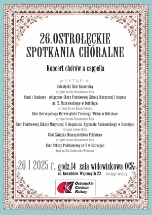 26. OSTROŁĘCKIE SPOTKANIA CHÓRALNE