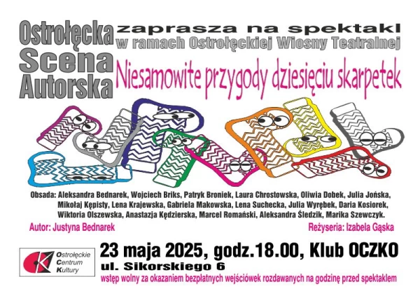 NIESAMOWITE PRZYGODY DZIESIĘCIU SKARPETEK - spektakl Ostrołeckiej Sceny Autorskiej 