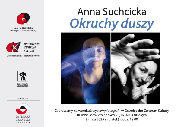 OKRUCHY DUSZY - wernisaż wystawy fotografii Anny Suchcickiej