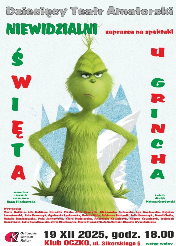 ŚWIĘTA U GRINCHA - spektakl Dziecięcego Teatru Amatorskiego NIEWIDZILANI